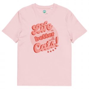 Life is better with cats Unisex organic cotton t-shirt
