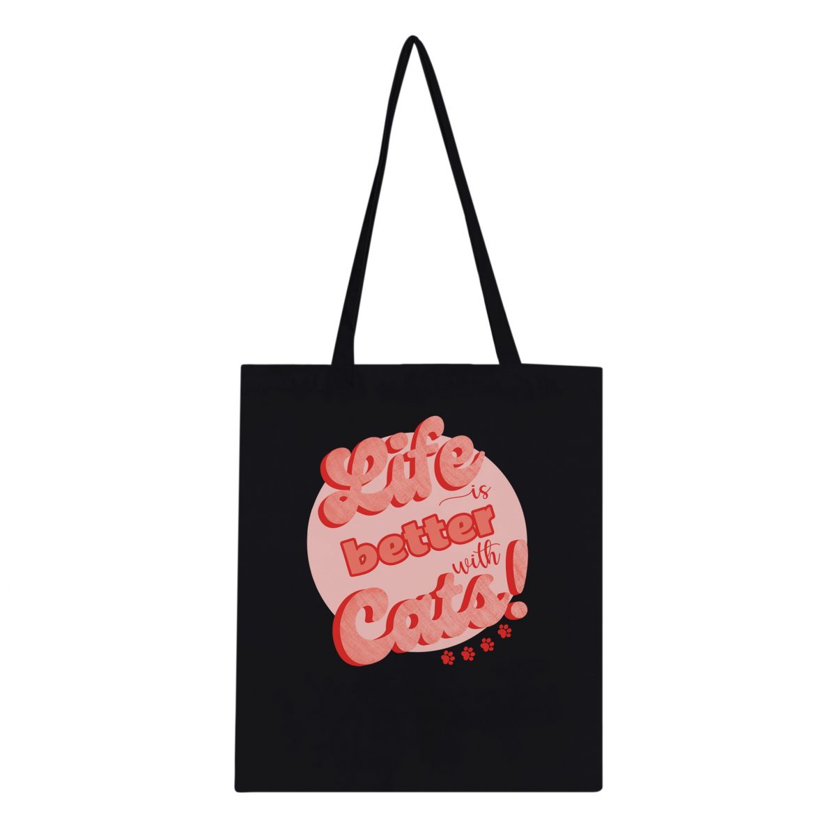 Life is better with cats Tote Bag