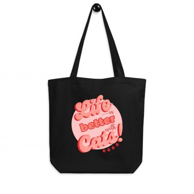 Life is better with cats Eco Tote Bag