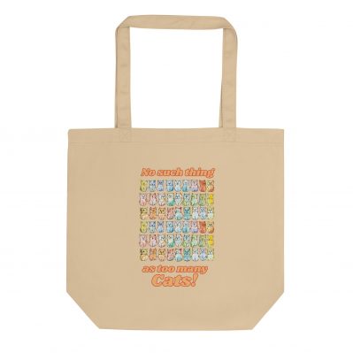 No such thing as too many cats Eco Tote Bag